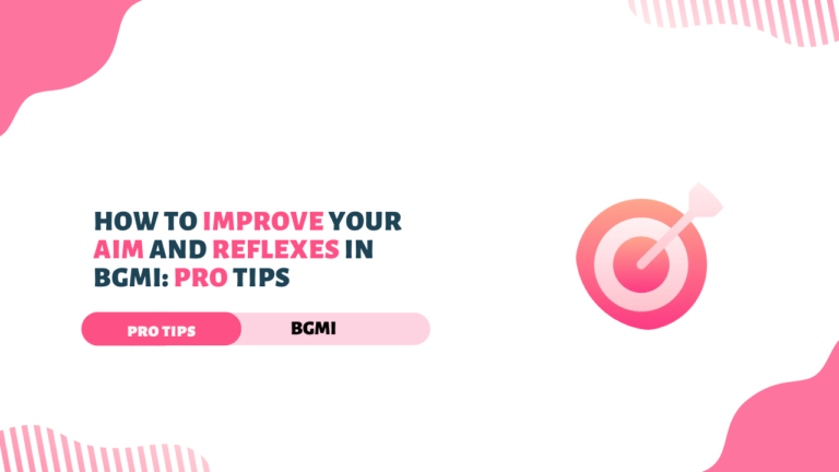 How to improve your aim and reflexes in BGMI: Pro tips